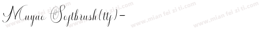 Muyao Softbrush(ttf)字体转换